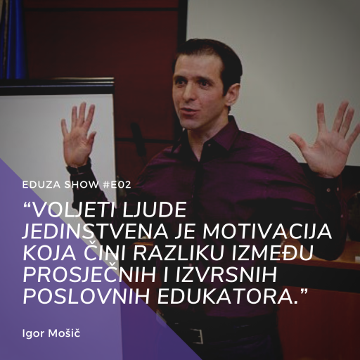 #E02-quote-voljeti-ljudi-motivacija-razlika-prosjecnih-i-izvrsnih-edukatori