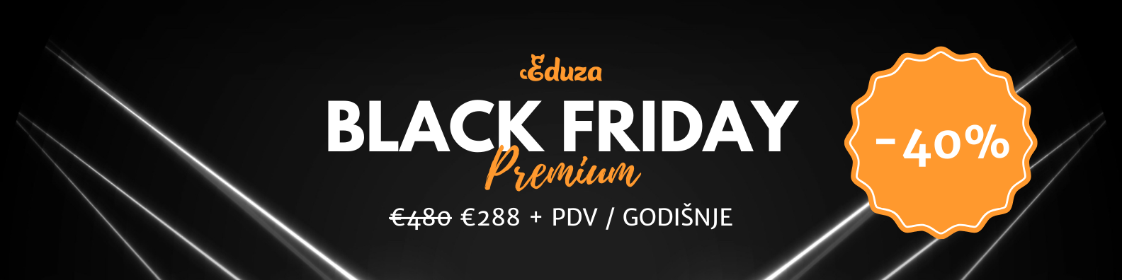 Eduza Black Friday Premium