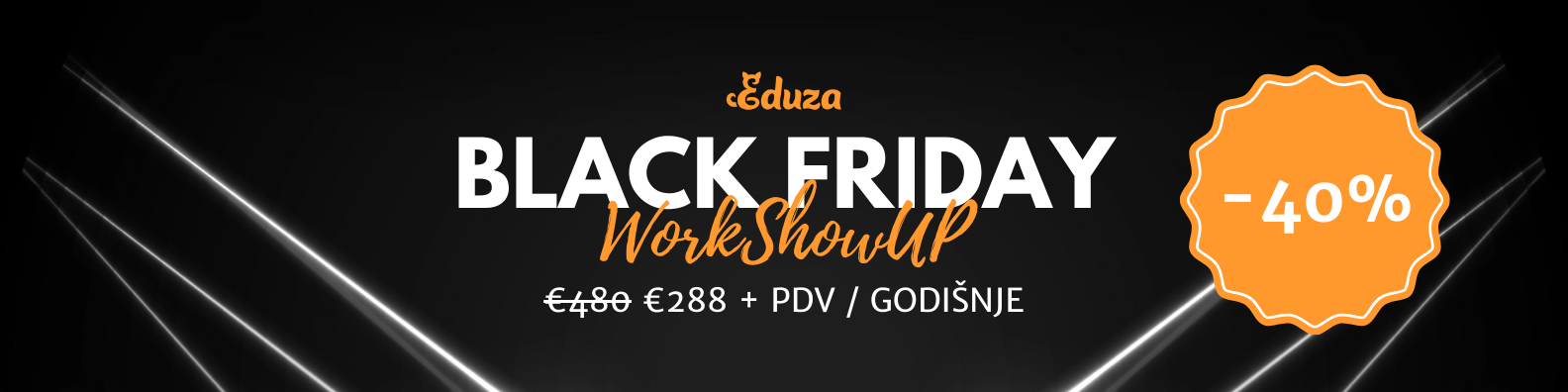 Eduza Black Friday WorkShowUP