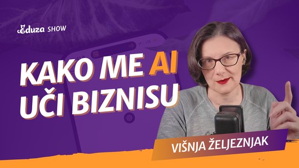 Moj AI učitelj uživo daje mi sva biznis znanja na dlanu | Višnja Željeznjak