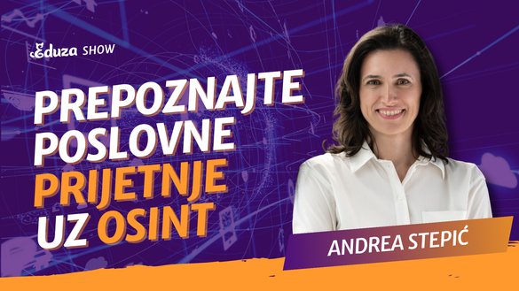 Prepoznajte prijetnje poslovanju uz OSINT | Andrea Stepić