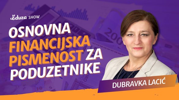 Osnovna financijska pismenost u prvoj godini poslovanja | Dubravka Lacić