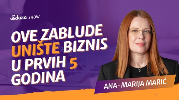 Najveće zablude hrvatskih poduzetnika početnika | Ana-Marija Marić