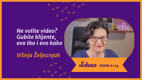 Ne volite video? Gubite klijente, evo tko i evo kako | Višnja Željeznjak