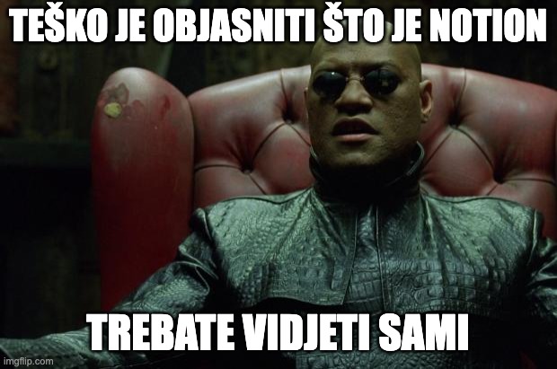 Teško je objasniti što je Notion.