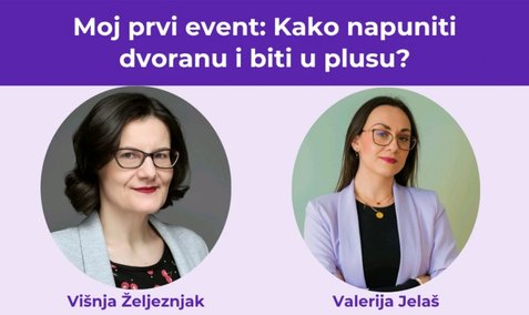 Moj prvi event: kako napuniti dvoranu i biti u plusu?