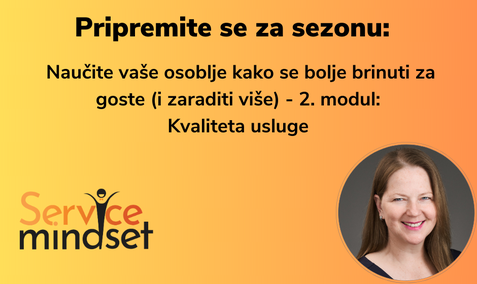 Pripremite se za sezonu: Naučite vaše osoblje kako se bolje brinuti za goste (i zaraditi više) - Kvaliteta usluge