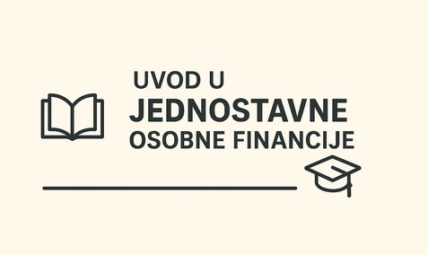 Uvod u Jednostavne Osobne Financije