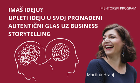 Imaš ideju? Upleti ideju u svoj pronađeni autentični glas uz business storytelling