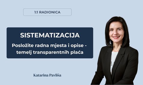 Posložite sistematizaciju radnih mjesta – temelj transparentnih plaća