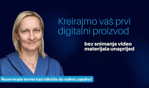 Kreirajmo vaš prvi digitalni proizvod za ekonomiju znanja (bez snimanja stotina sati materijala unaprijed)