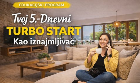Tvoj 5.-dnevni turbo start kao iznajmljivač