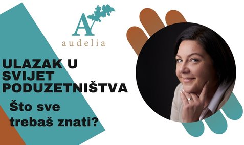 Ulazak u svijet poduzetništva | Što sve trebaš znati?