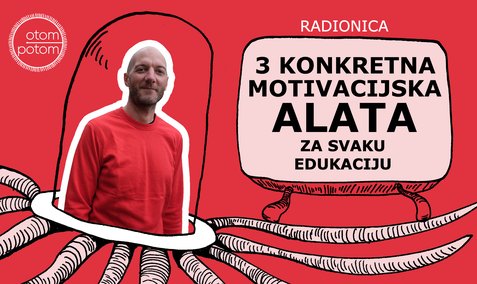 3 konkretna motivacijska alata za svaku edukaciju