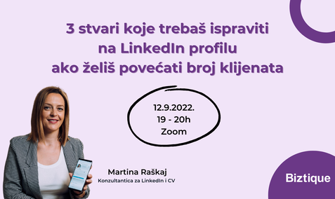 3 stvari koje trebaš ispraviti na LinkedIn profilu ako želiš povećati broj klijenata