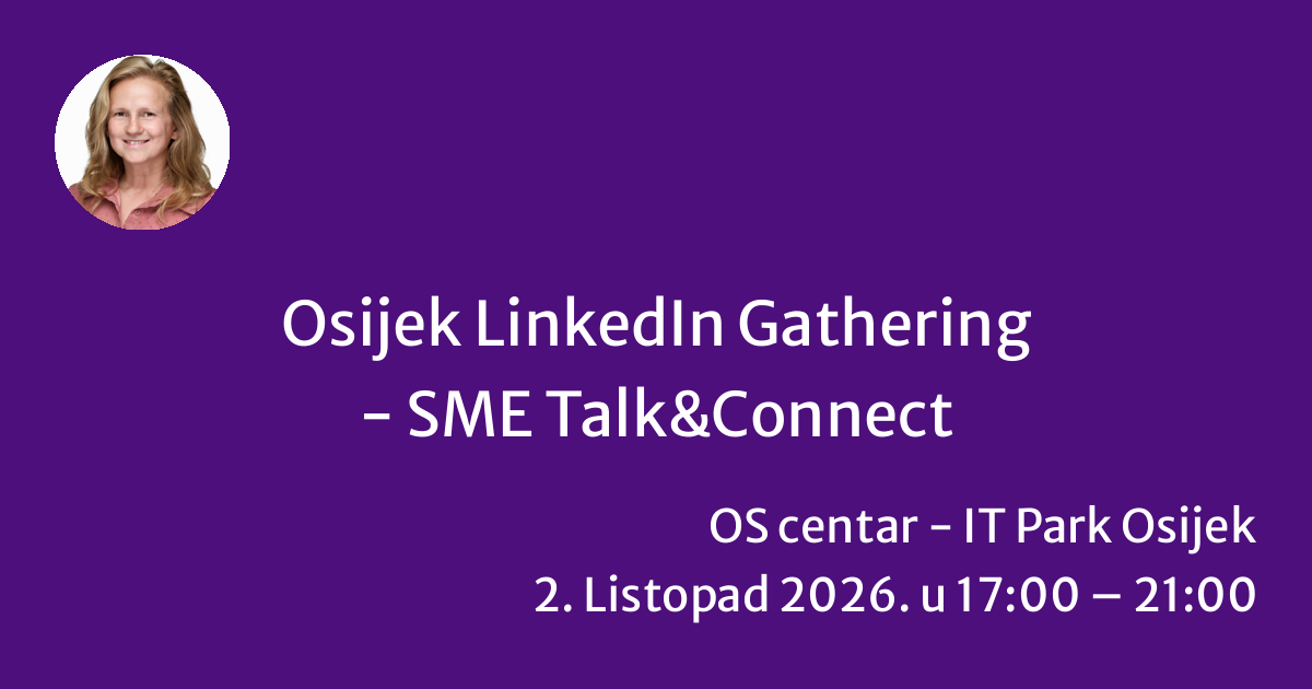 Osijek LinkedIn Gathering - SME Talk&Connect